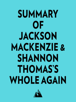 cover image of Summary of Jackson MacKenzie & Shannon Thomas's Whole Again